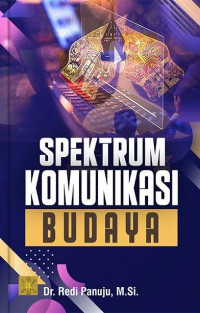 Spektrum Komunikasi Budaya