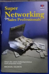 Super Networking : For Sales Profesional