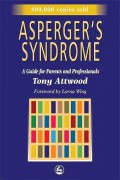 Asperger's Syndrome: A Guide for Parents and Professionals