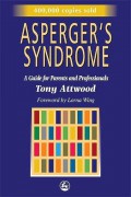 Asperger's Syndrome: A Guide for Parents and Professionals