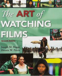 The Art of Watching Films (Seventh Edition)