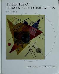 Theories Of Human Commuinication ( 5Th Ed. )