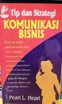 Tip dan Strategi Komunikasi Bisnis