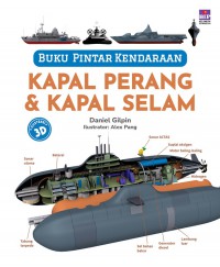 Buku Pintar Kendaraan: Kapal Perang & Kapal Selam