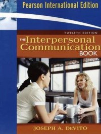 The Interpersonal Communication Book (Twelfth Edition)