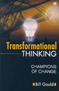 Transformational Thinking : Champions of Change