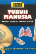 Tubuh Manusia : Pelajari Bagaimana Tubuhmu Bekerja