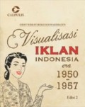 Visualisasi Iklan Indonesia Era 1950-1957 Edisi 2