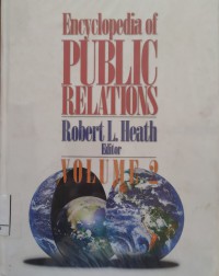 Encyclopedia of Public Relations .Volume 2