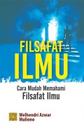 Filsafat Ilmu : Cara Mudah Memahami Filsafat Ilmu