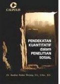 Pendekatan Kuantitatif dalam Penelitian Sosial