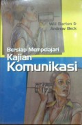 Bersiap Mempelajari kajian Komunikasi