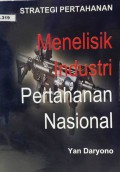 Menelisik Industri Pertahanan Nasaional