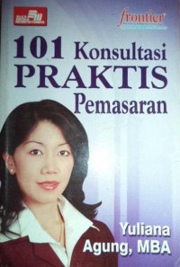 101 Konsultasi Praktis Pemasaran 1