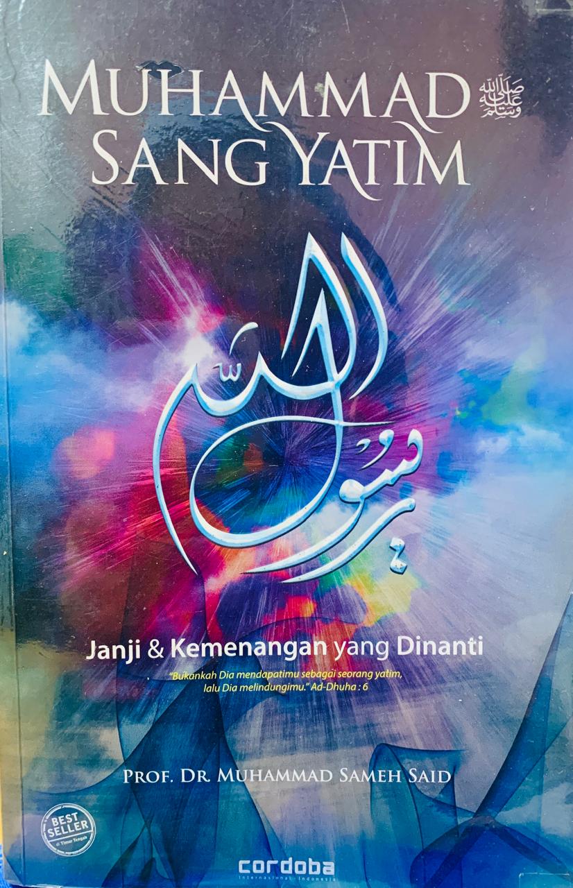 Muhammad Sang Yatim : Janji & Kemenangan yang Dinanti