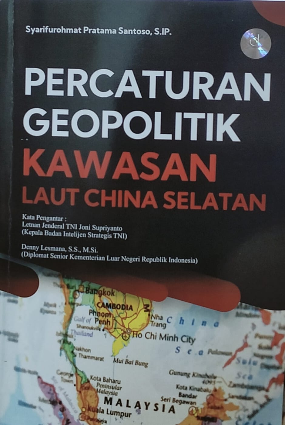 Percaturan Geopolitik Kawasan Laut China Selatan
