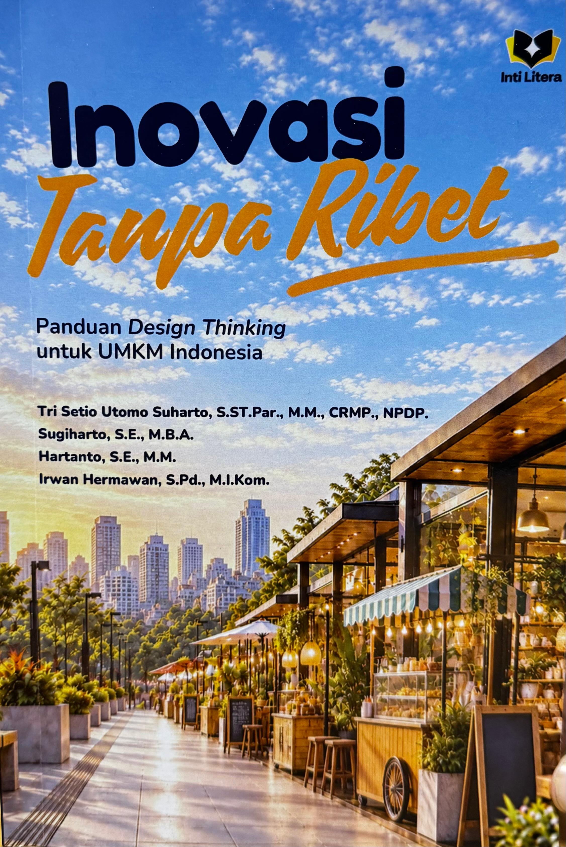 Inovasi Tanpa Ribet