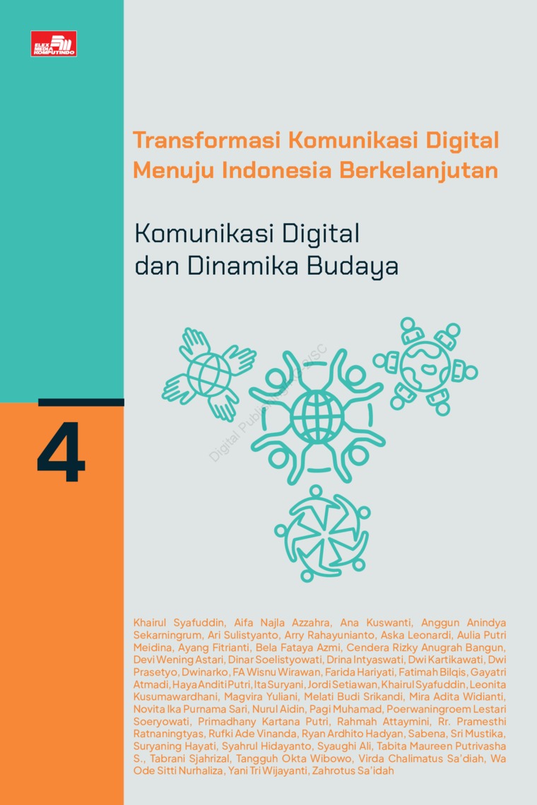 Transformasi Komunikasi Digital Menuju Indonesia Berkelanjutan : komunikasi Digital Dan Dinamika Budaya (Buku 4)