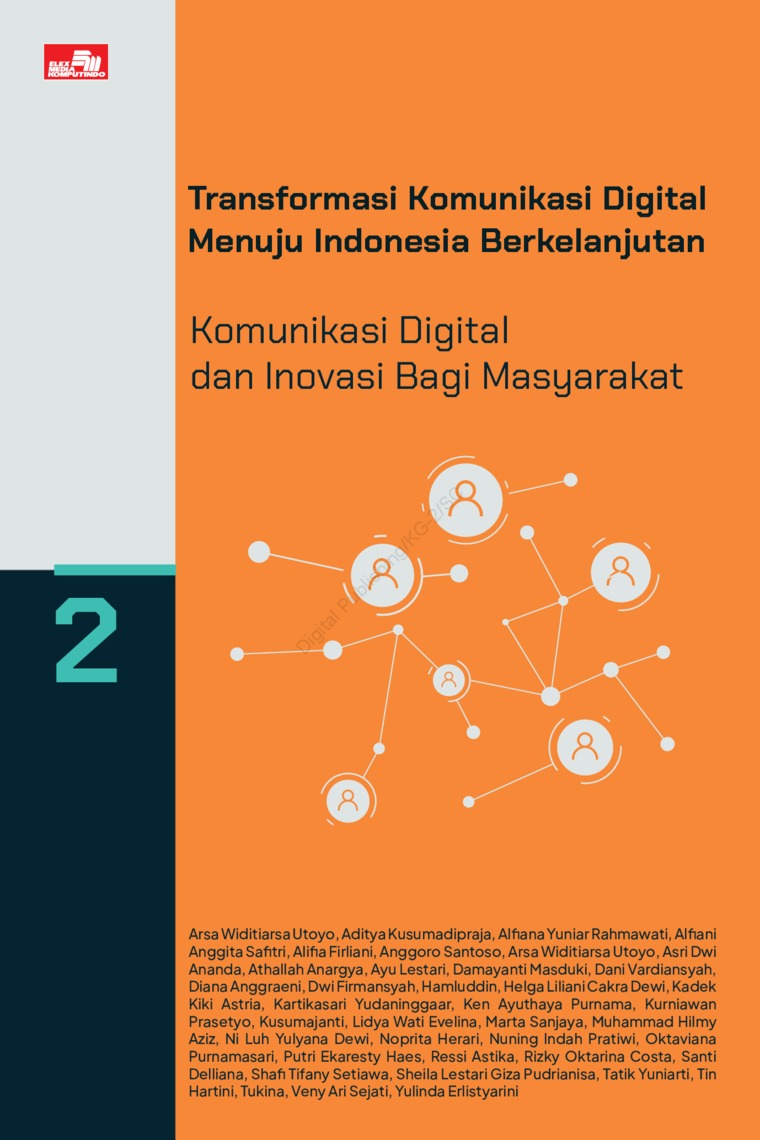 Transformasi Komunikasi Digital Menuju Indonesia Berkelanjutan : Komunikasi Digital Dan Inovasi Bagi Masyarakat (Buku 2)
