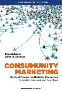 Consumunity Marketing : Strategi Pemasaran Berbasis Komunitas