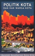 Politik Kota dan Hak Warga Kota