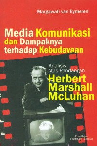 Media Komunikasi dan Dampaknya terhadap Kebudayaan