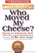 Who Moved My Cheese?