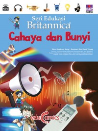 Seri Edukasi Britannica : Cahaya dan Bunyi