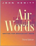 Air Words : Writing For Broadcast News  (3rd Edition)