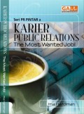 Karier Public Relations: The Most Wanted Job!