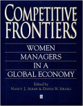 Competitive Frontiers : Woman Managers In A Global Economy