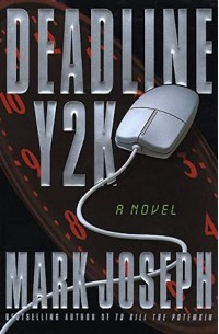 Deadline Y2K : A Thriller