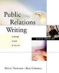 Public Relations Writing : Form and Style (Sixth Ed)