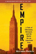 Empire : A Tale of Obsession, Betrayal, and the Battle for an American Icon