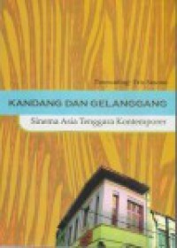 Kandang Dan Gelanggang: Sinema Asia Tenggara Kontemporer