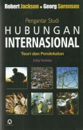 Pengantar Studi Hubungan Internasional : Teori dan Pendekatan