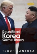 Reunifikasi Korea : Game Theory