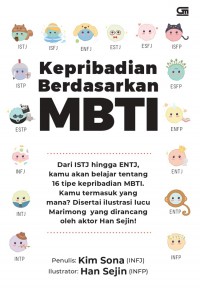 Kepribadian Berdasarkan MBTI : Dari ISTJ hingga ENTJ, kamu akan belajar tentang 16 tipe kepribadian MBTI.