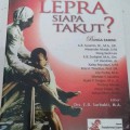 Lepra Siapa Takut ?