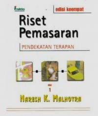 Riset Pemasaran : Pendekatan Terapan Jilid 1 (Edisi Keempat)