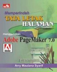 Memperindah Tata Letak Halaman menggunakan Adobe Page Maker 7.0