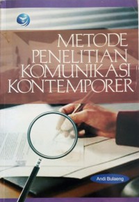 Metode Penelitian Komunikasi Kontemporer