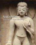 Nalanda : Situating the Great Monastery