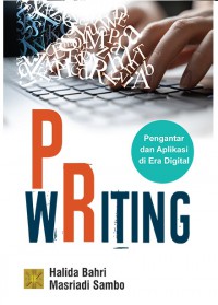 PR Writing : Pengantar dan Aplikasi di Era Digital