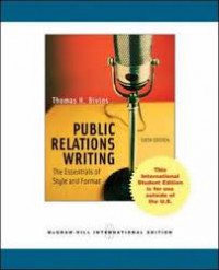 Public Relations Writing : The Essentials of Style and Format (Sixth Ed)