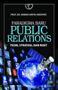 Paradigma Baru Public Relations : Teori strategi dan Riset