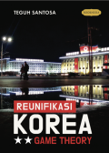 Reunifikasi Korea : Game Theory