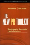 The PR Toolkit :Strategies For Successfull Media Relations