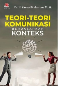 Teori-teori Komunikasi Berdasarkan Konteks