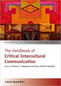 The Handbook of Critical Intercultural Communication : Handbooks in Communication and Media